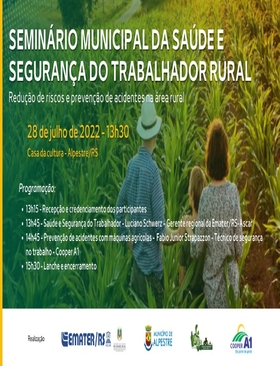 Seminário Municipal da Saúde e Segurança do Trabalhador Rural. 
