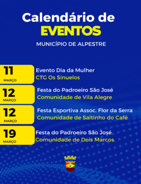Eventos que acontecem neste mês de Março no município de Alpestre.