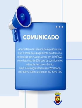 Pagamento das taxas da Renovação dos alvarás termina no dia 31/03/2023