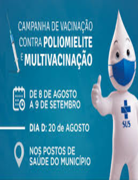 Campanha Nacional Contra a Poliomielite (gotinha) e Multivacinação 