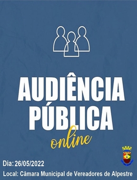 AUDIÊNCIA PÚBLICA do Primeiro Quadrimestre do ano de 2022