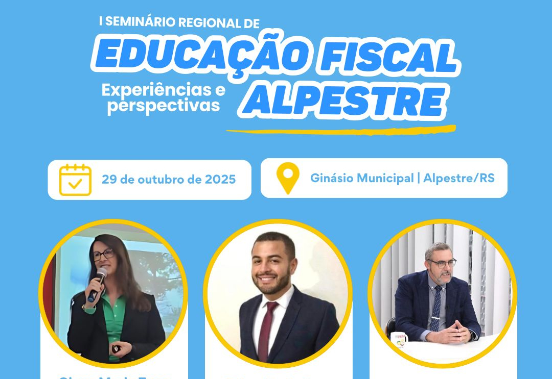 I Seminário Regional de Educação Fiscal de Alpestre
